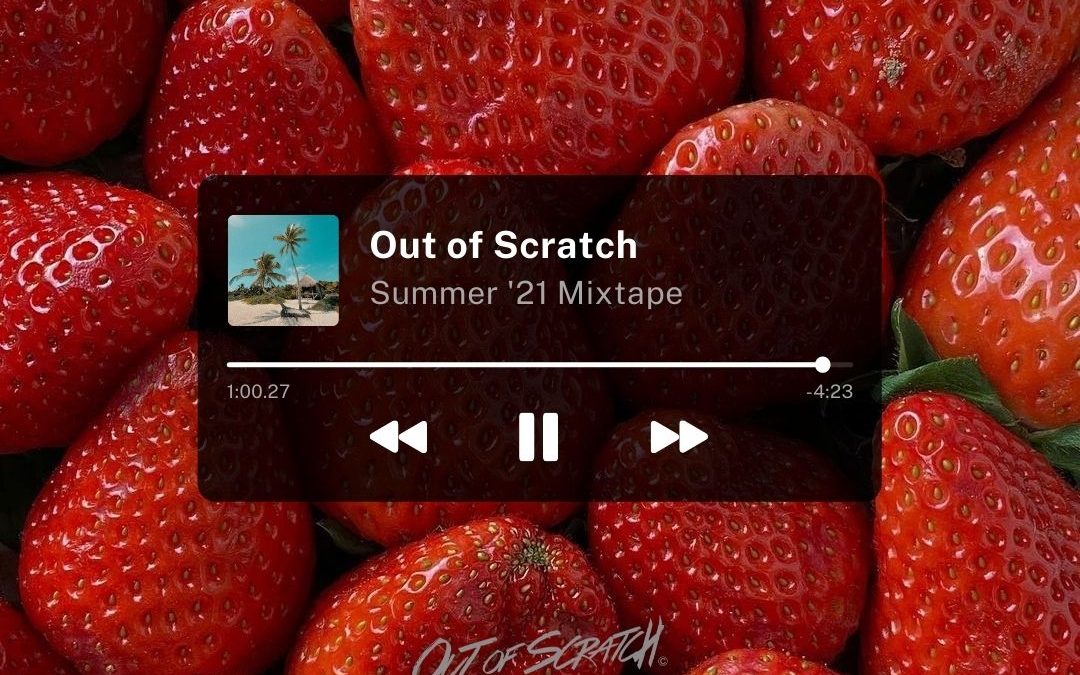 Summer ’21 Mixtape